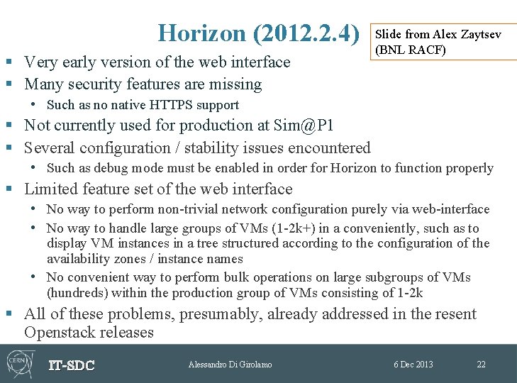 Horizon (2012. 2. 4) § Very early version of the web interface § Many Horizon (2012. 2. 4) § Very early version of the web interface § Many