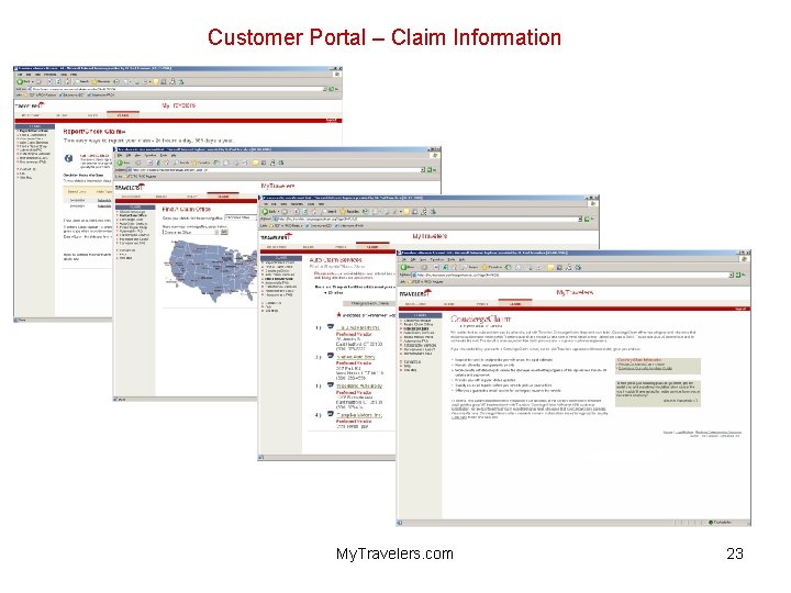 Customer Portal – Claim Information My. Travelers. com 23 