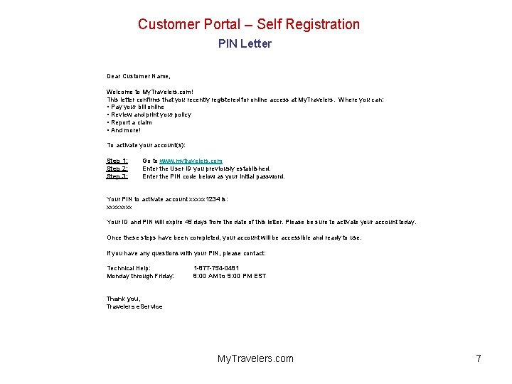 Customer Portal – Self Registration PIN Letter Dear Customer Name, Welcome to My. Travelers.