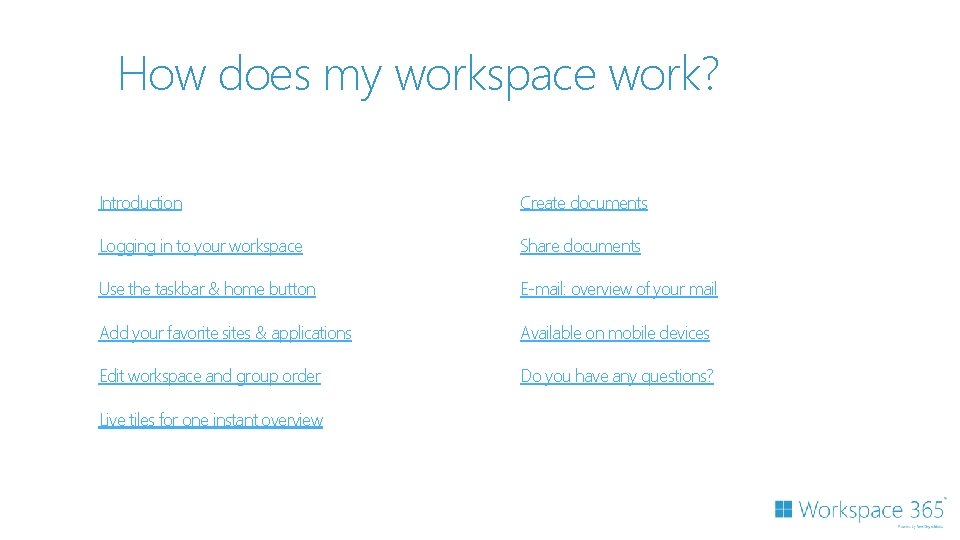 How does my workspace work Introduction Create documents