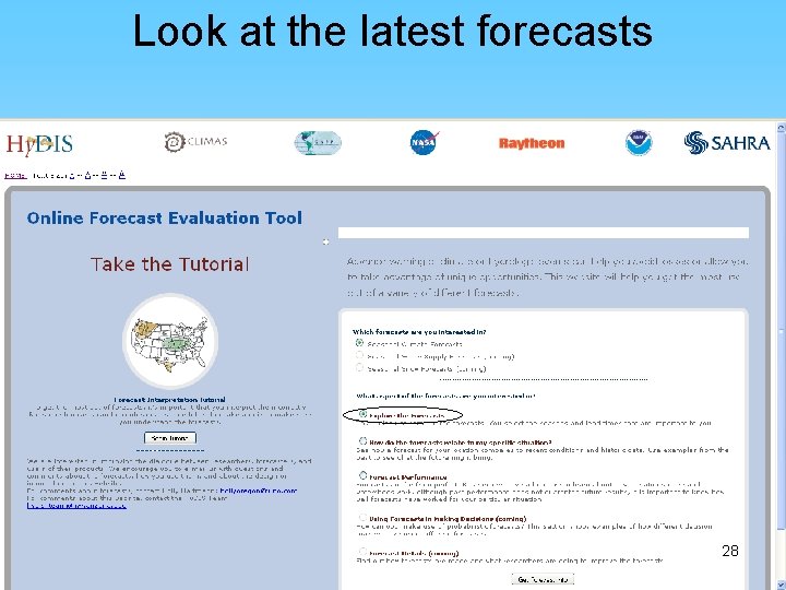 Look at the latest forecasts 28 