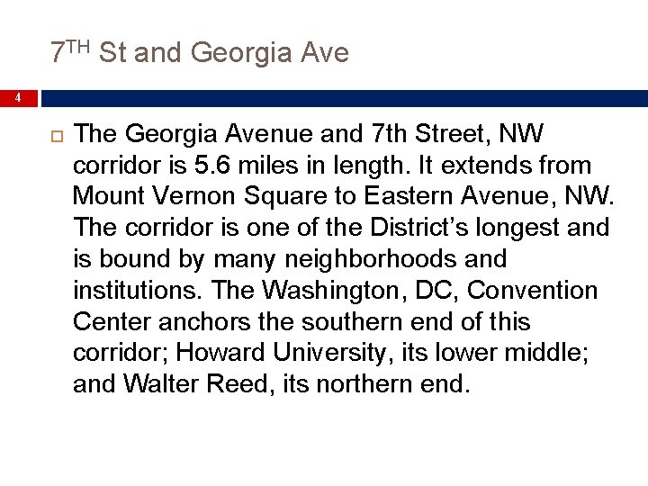 7 TH St and Georgia Ave 4 The Georgia Avenue and 7 th Street,