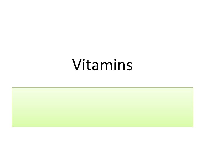 Vitamins Vitamins