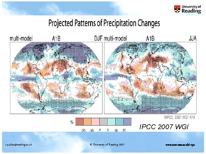 IPCC 2007 WGI r. p. allan@reading. ac. uk © University of Reading 2007 www.