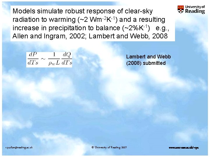 Models simulate robust response of clear-sky radiation to warming (~2 Wm-2 K-1) and a