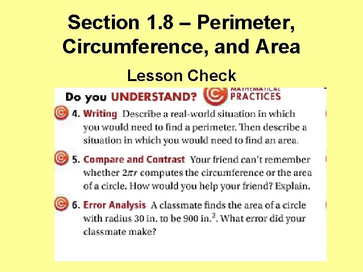 Section 1. 8 – Perimeter, Circumference, and Area Lesson Check 