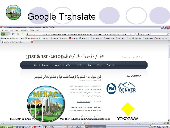 Google Translate March 31 st and April 1 st, 2009 Mile High Industrial and Google Translate March 31 st and April 1 st, 2009 Mile High Industrial and