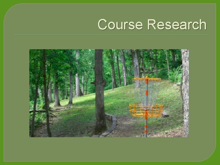 Course Research 