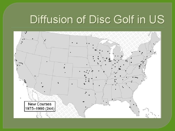 Diffusion of Disc Golf in US 
