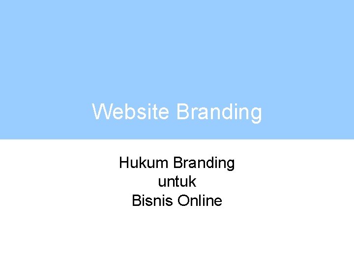 Website Branding Hukum Branding untuk Bisnis Online 