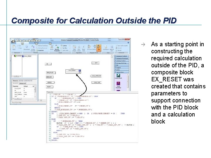Composite for Calculation Outside the PID à As a starting point in constructing the