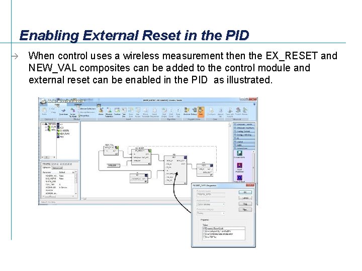 Enabling External Reset in the PID à When control uses a wireless measurement then