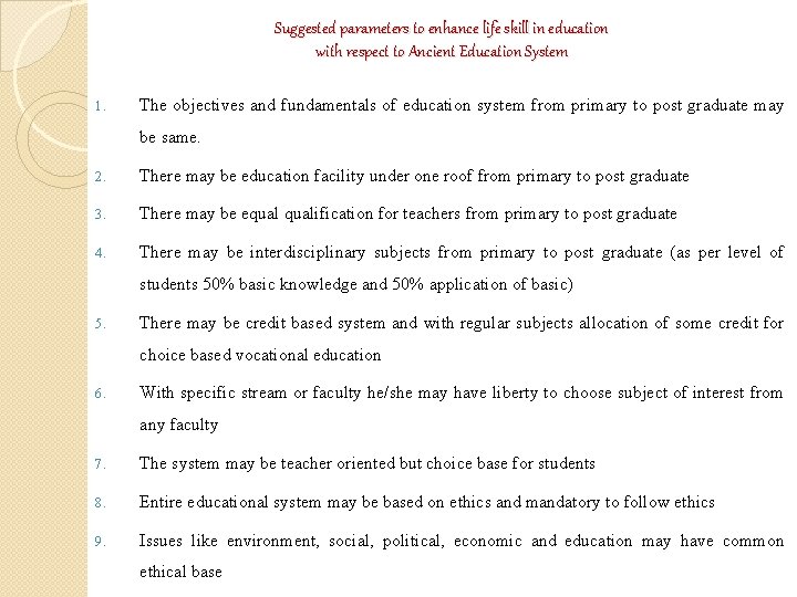 Suggested parameters to enhance life skill in education with respect to Ancient Education System