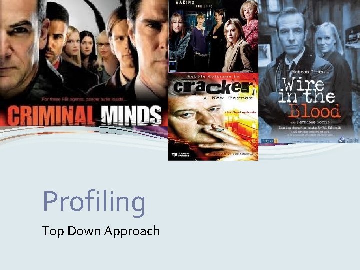 Profiling Top Down Approach 
