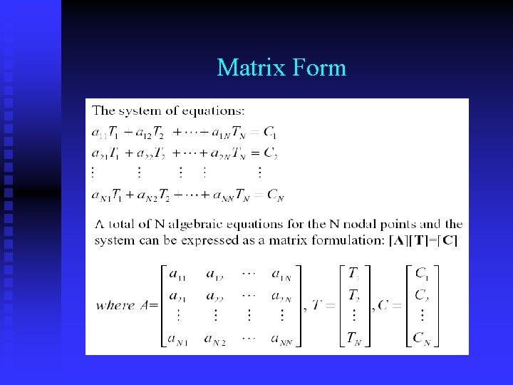 Matrix Form 