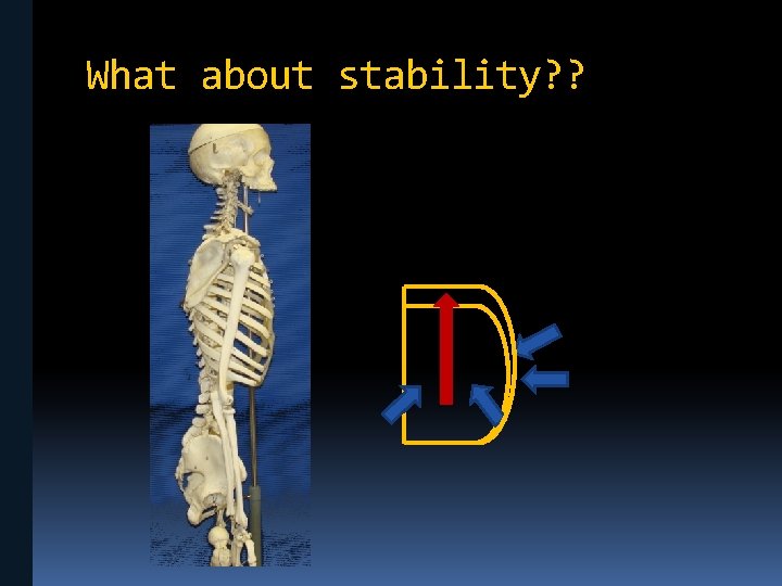 What about stability? ? 