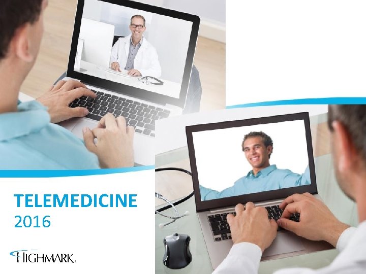 TELEMEDICINE 2016 