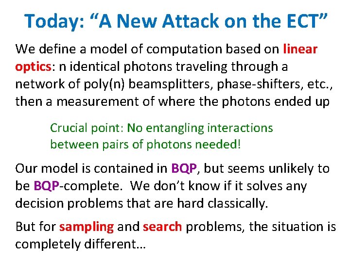 Today: “A New Attack on the ECT” We define a model of computation based Today: “A New Attack on the ECT” We define a model of computation based