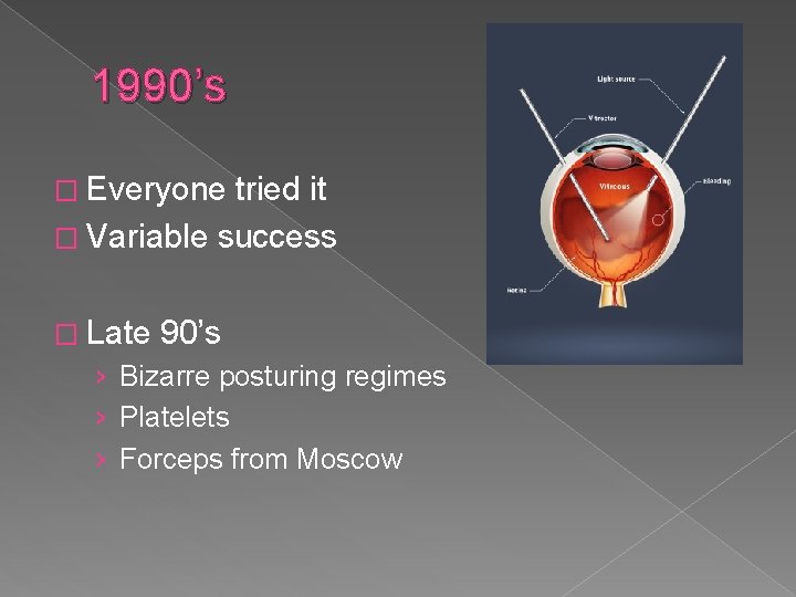 1990’s � Everyone tried it � Variable success � Late 90’s › Bizarre posturing