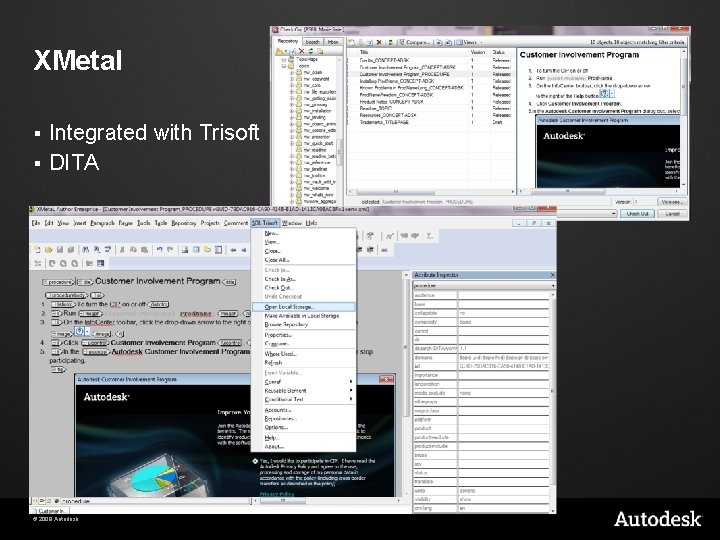 XMetal Integrated with Trisoft § DITA § © 2009 Autodesk XMetal Integrated with Trisoft § DITA § © 2009 Autodesk