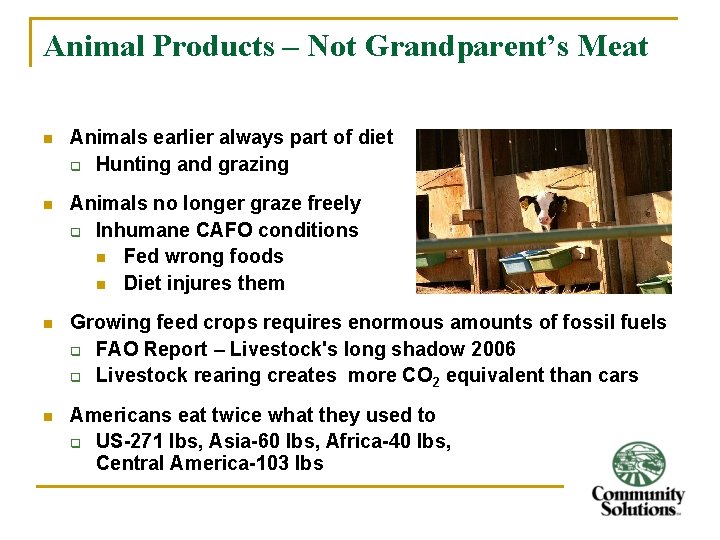 Animal Products – Not Grandparent’s Meat n Animals earlier always part of diet q