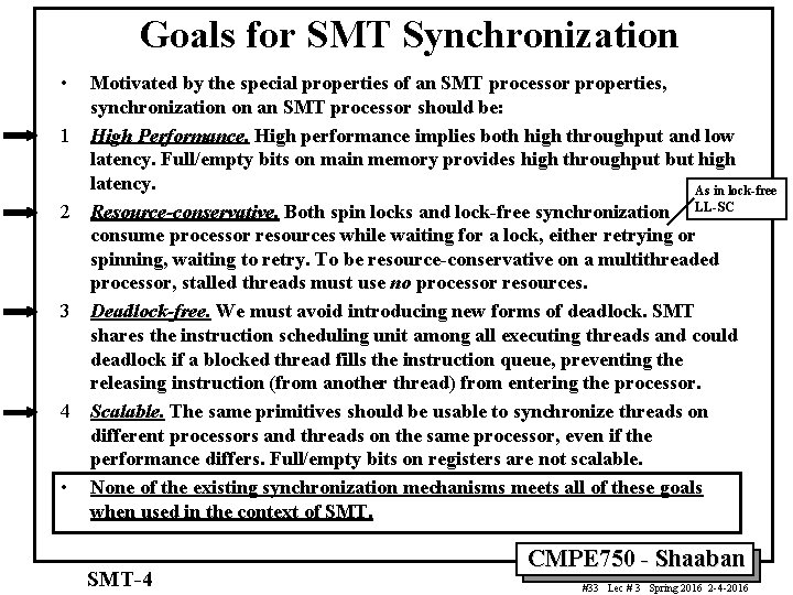 Goals for SMT Synchronization • 1 2 3 4 • Motivated by the special