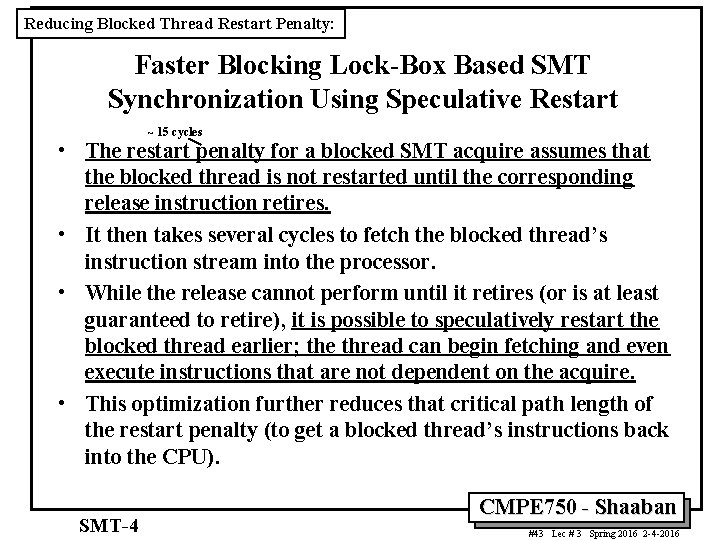 Reducing Blocked Thread Restart Penalty: Faster Blocking Lock-Box Based SMT Synchronization Using Speculative Restart