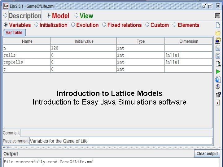 Introduction to Lattice Models Introduction to Easy Java Simulations software 