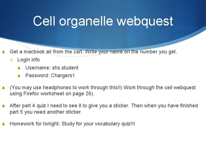 Cell organelle webquest S Get a macbook air from the cart. Write your name