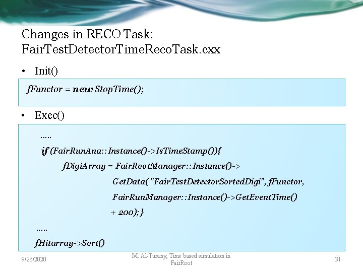 Changes in RECO Task: Fair. Test. Detector. Time. Reco. Task. cxx • Init() f.