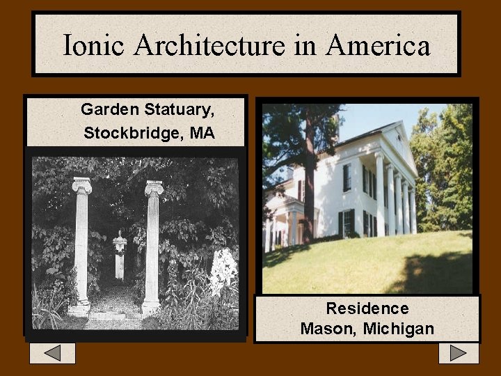 Ionic Architecture in America Garden Statuary, Stockbridge, MA Residence Mason, Michigan 