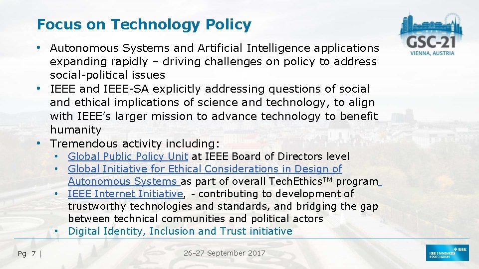 Focus on Technology Policy • Autonomous Systems and Artificial Intelligence applications expanding rapidly –