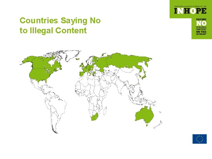 Countries Saying No to Illegal Content Co-funded By the European Union 