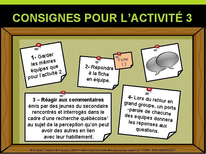 CONSIGNES POUR L’ACTIVITÉ 3 er 1 - Gard s même les que s e