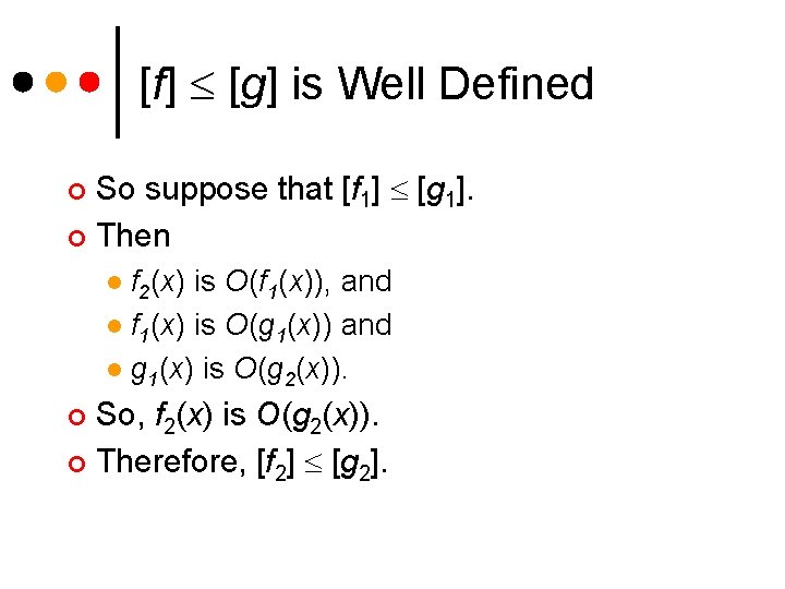 [f] [g] is Well Defined So suppose that [f 1] [g 1]. ¢ Then