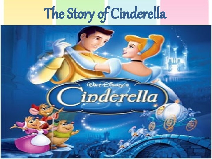 The Story of Cinderella 