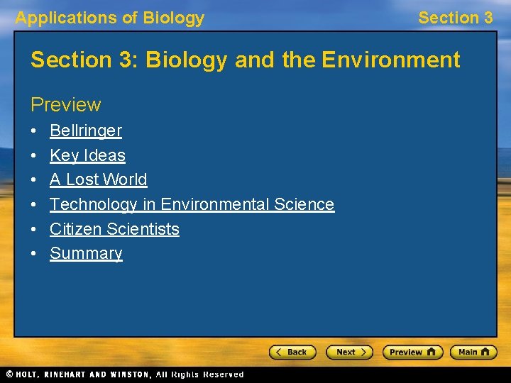 Applications of Biology Section 3: Biology and the Environment Preview • • • Bellringer