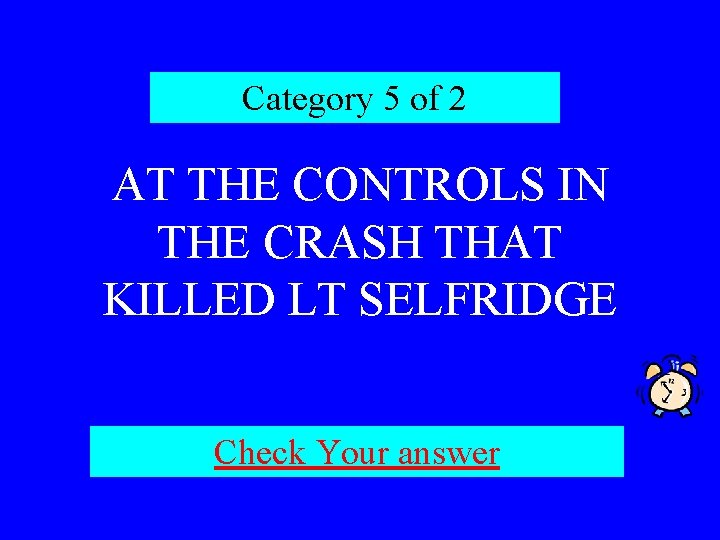 Category 5 of 2 AT THE CONTROLS IN THE CRASH THAT KILLED LT SELFRIDGE