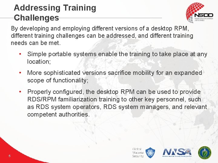 Addressing Training Challenges By developing and employing different versions of a desktop RPM, different Addressing Training Challenges By developing and employing different versions of a desktop RPM, different