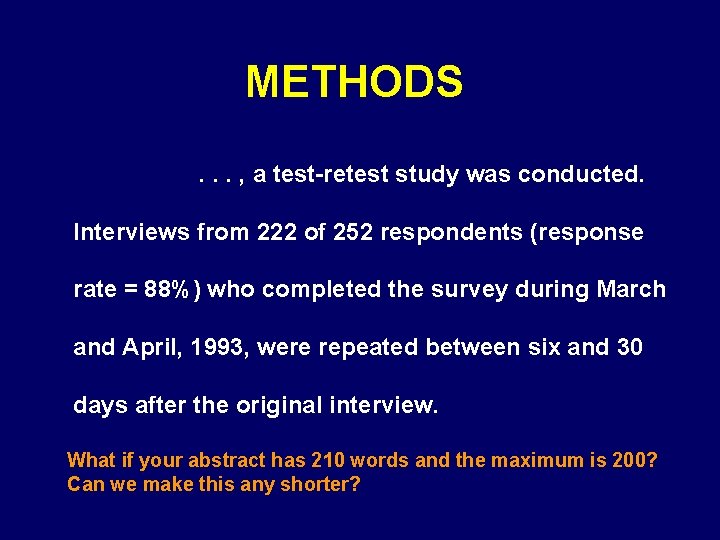 METHODS . . . , a test-retest study was conducted. Interviews from 222 of