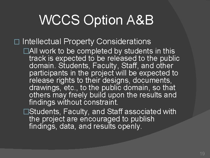 WCCS Option A&B � Intellectual Property Considerations �All work to be completed by students