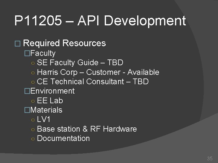 P 11205 – API Development � Required Resources �Faculty ○ SE Faculty Guide –