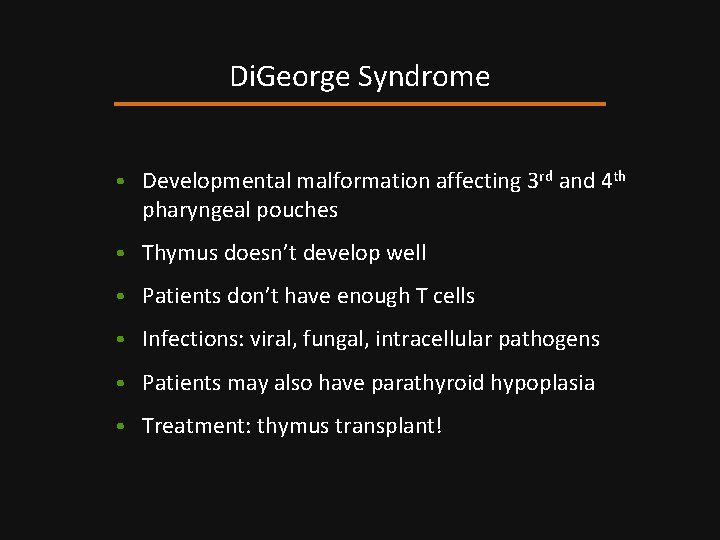 Di. George Syndrome • Developmental malformation affecting 3 rd and 4 th pharyngeal pouches