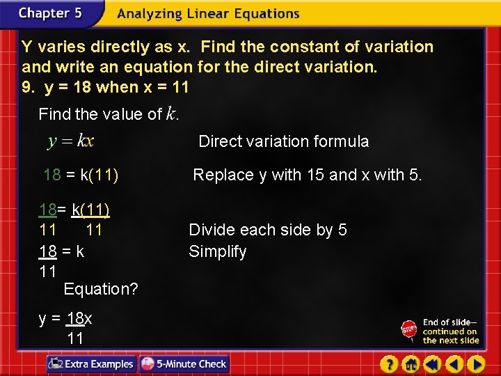 Y varies directly as x. Find the constant of variation and write an equation Y varies directly as x. Find the constant of variation and write an equation