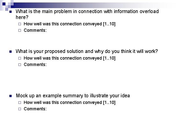 n What is the main problem in connection with information overload here? How well