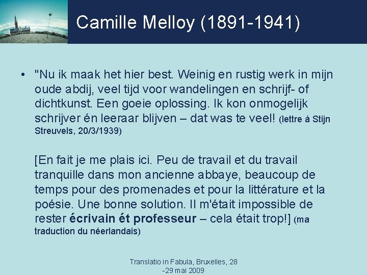 Camille Melloy (1891 -1941) • "Nu ik maak het hier best. Weinig en rustig