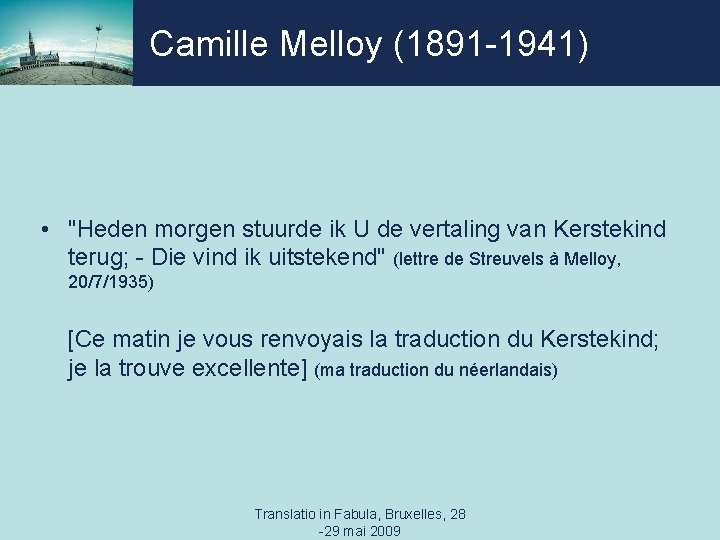 Camille Melloy (1891 -1941) • "Heden morgen stuurde ik U de vertaling van Kerstekind