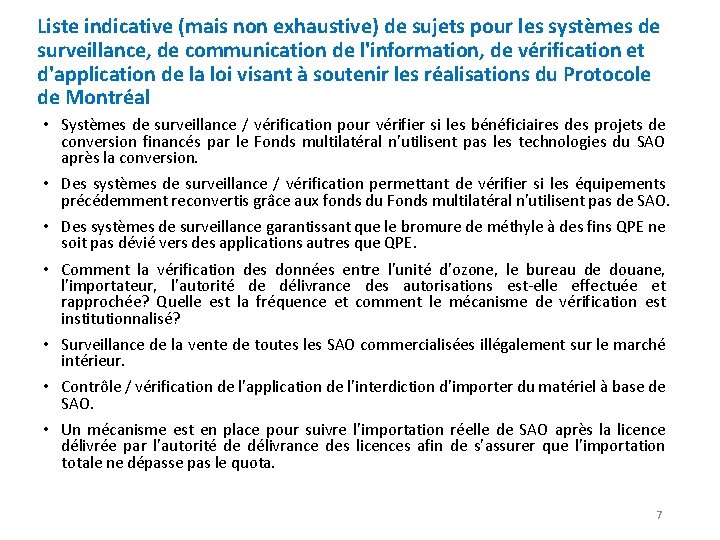 Liste indicative (mais non exhaustive) de sujets pour les systèmes de surveillance, de communication