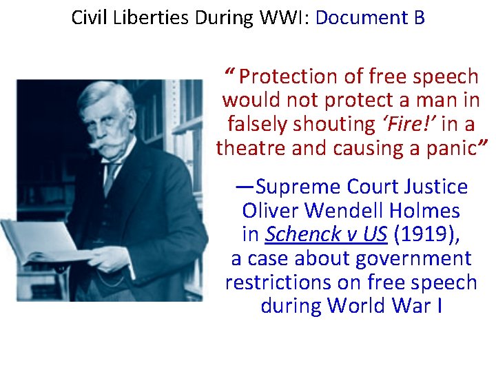 Civil Liberties During WWI: Document B “ Protection of free speech would not protect