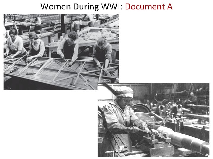 Women During WWI: Document A 